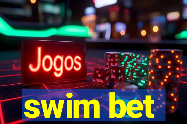 swim bet